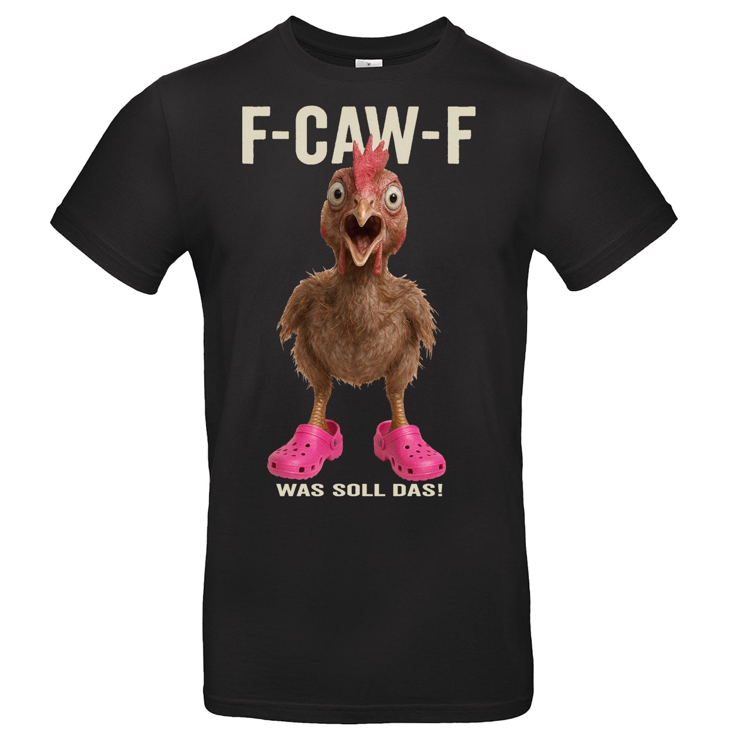 F-caw-F - Was soll das! Chicken Pink Shoes Funny Shirt Unisex Premium T-Shirt
