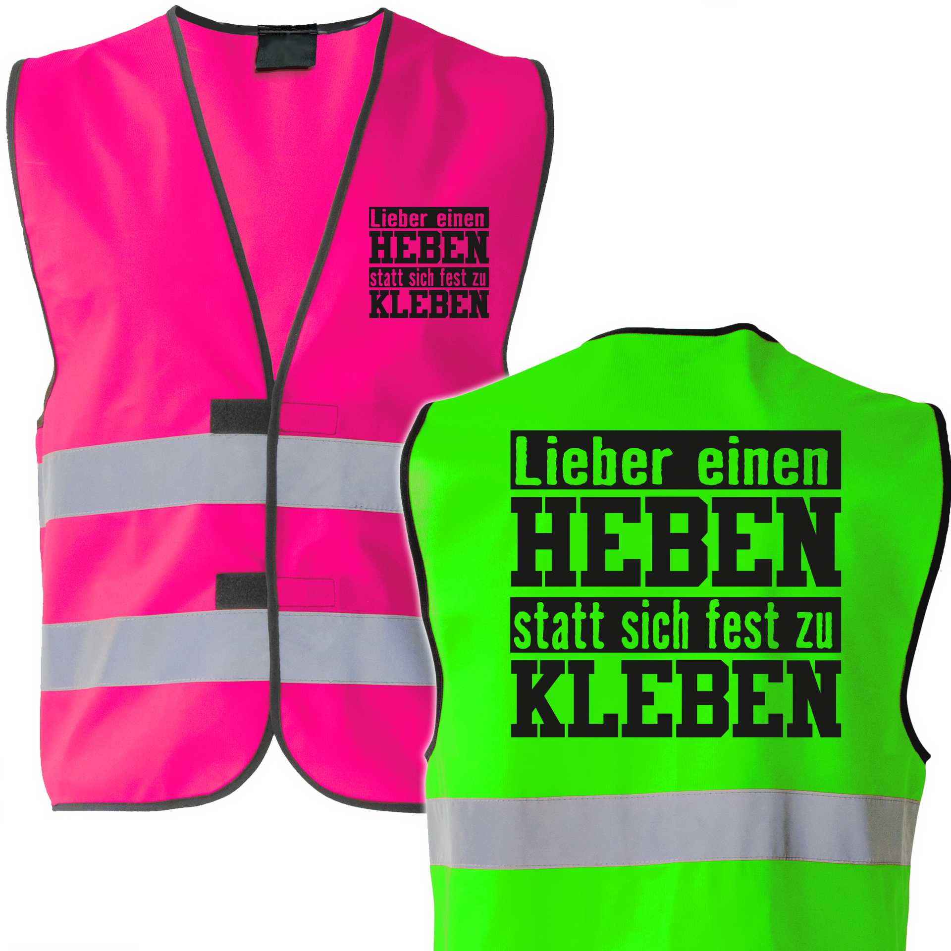 Lieber einen Heben, statt sich fest zu Kleben NEON-Warnweste JGA / Karneval / Männertag