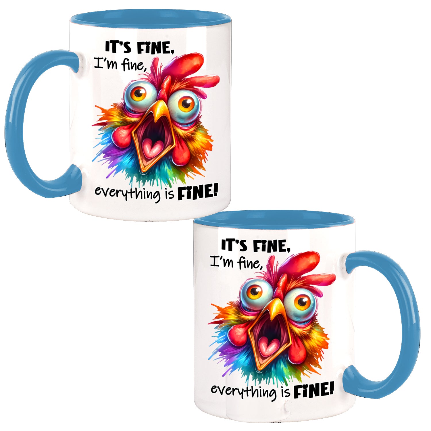It´s Fine , I´m fine, everthing is FINE!  Crazy Huhn Kaffeetasse Teetasse Motiv Geschenk Spruch