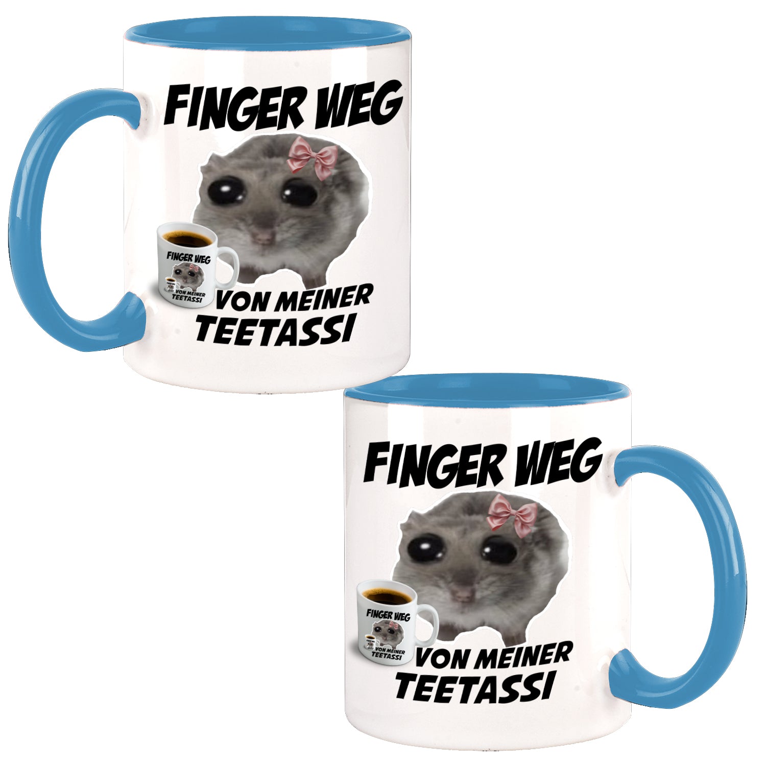 Finger weg von meiner Teetassi Hamster Meme Teebecher
