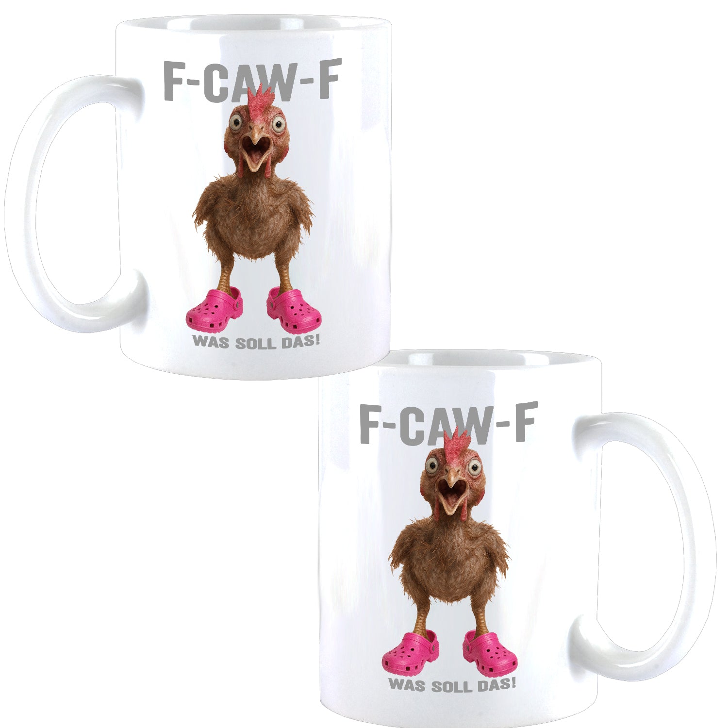 F-caw-F - Was soll das! Chicken Pink Shoes Funny Design Büro Kaffee Teetasse