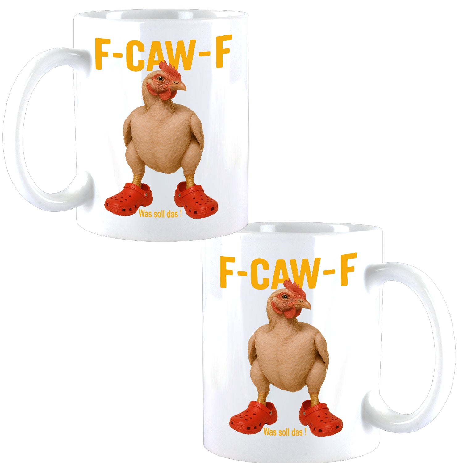 F-CAW-F Was soll das ! Naked Chicken and red shoes Design Büro Kaffee Teetasse
