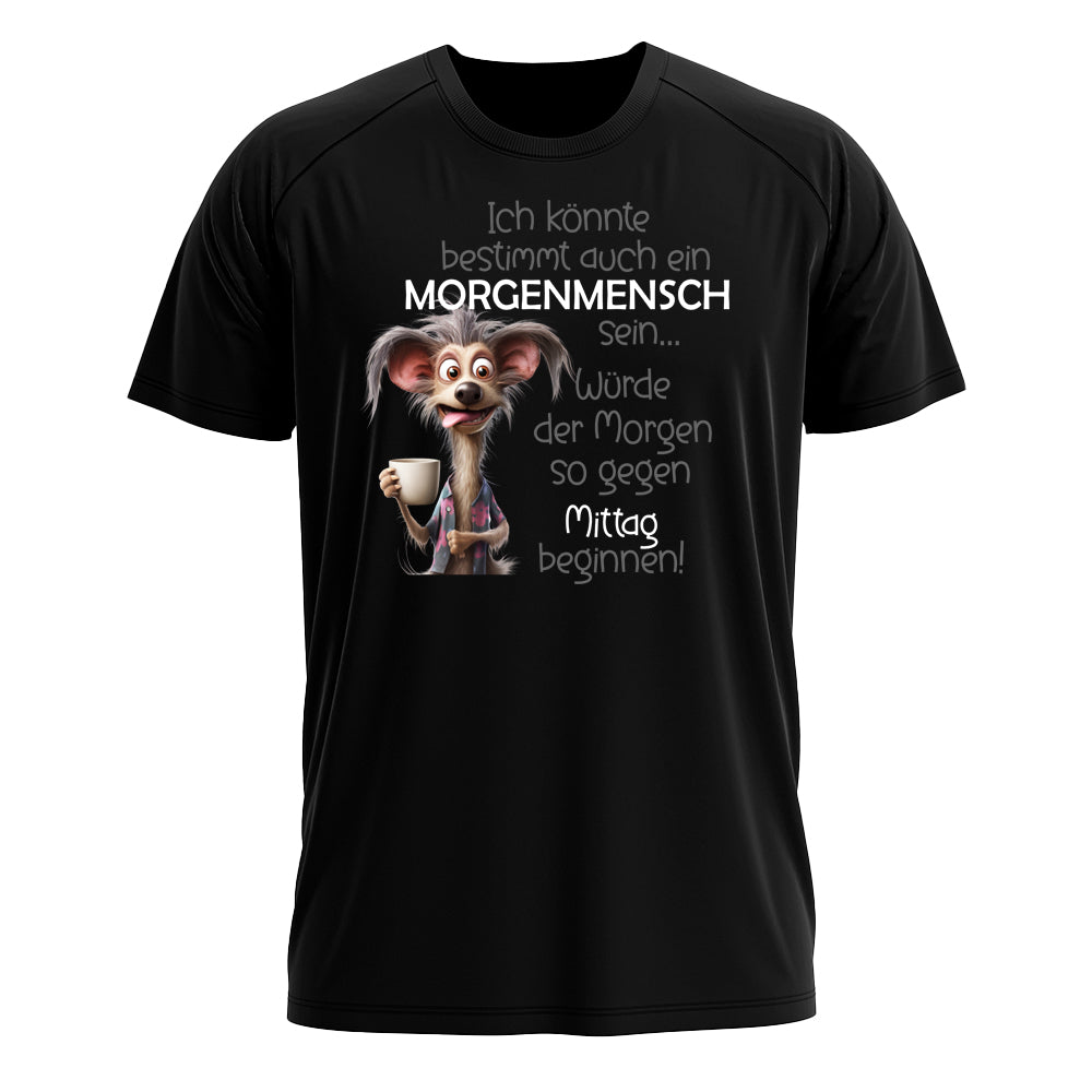 Morgenmensch lustiges Spruch Design T-Shirt by Funnywords