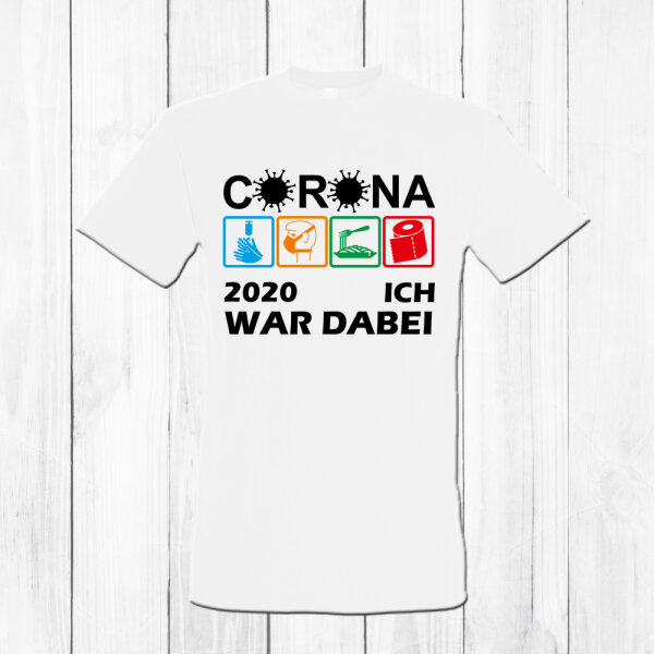 Funnywords&reg; Corona Fun T-Shirt - ICH WAR DABEI 2020 #2  S-3XL