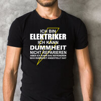Funnywords® Ich bin Elektriker - Dummheit Shirt