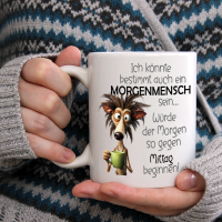 Morgenmensch lustige Spruch Tasse mit lusigen Design  Kaffeetasse Teetasse Motiv 1