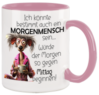 Morgenmensch lustige Spruch Tasse mit lusigen Design  Kaffeetasse Teetasse Motiv 2