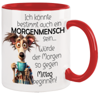 Morgenmensch lustige Spruch Tasse mit lusigen Design...